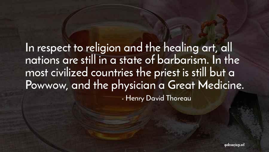 Medicine And Art Quotes By Henry David Thoreau