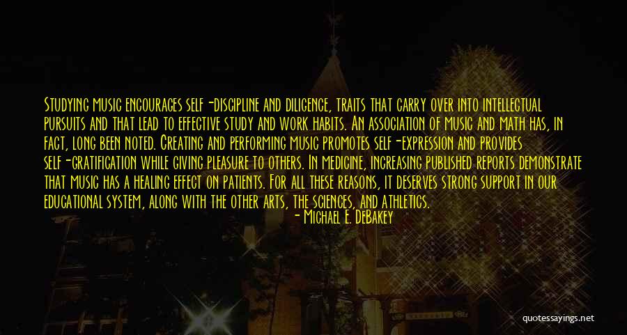 Medicine And Art Quotes By Michael E. DeBakey Medicine And Art Quotes By Michael E. DeBakey