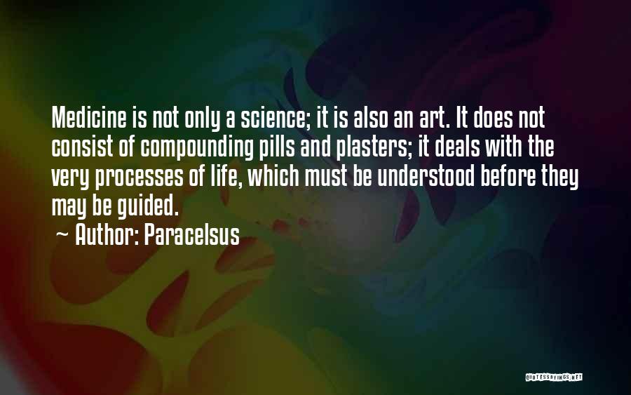 Medicine And Art Quotes By Paracelsus