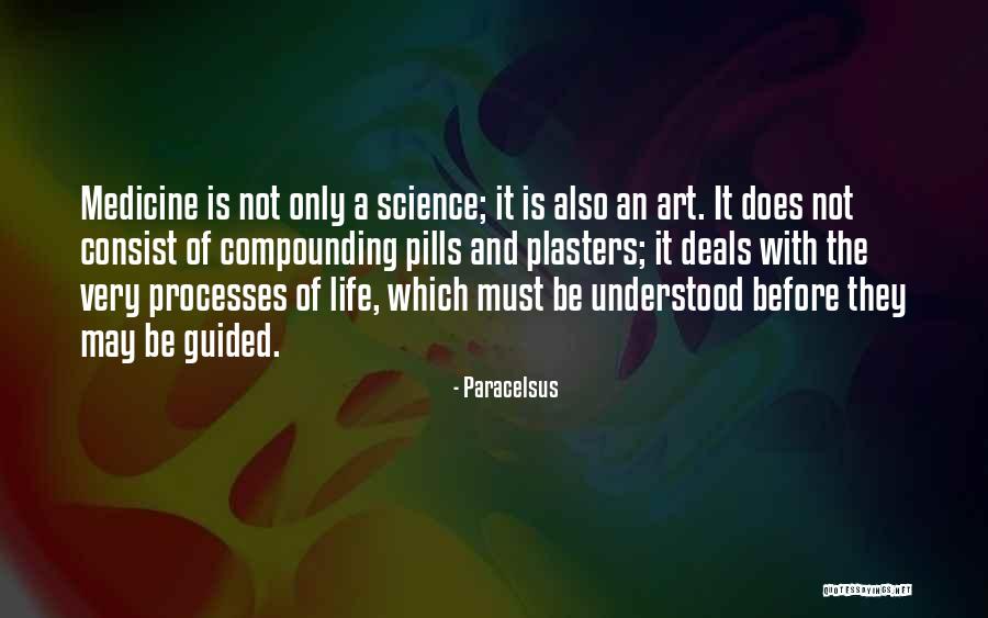 Medicine And Art Quotes By Paracelsus