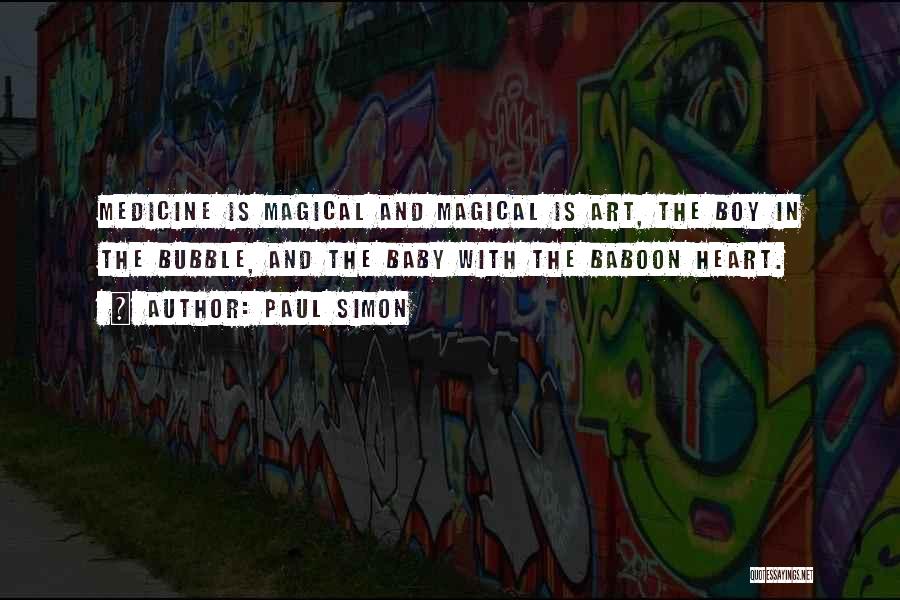 Medicine And Art Quotes By Paul Simon