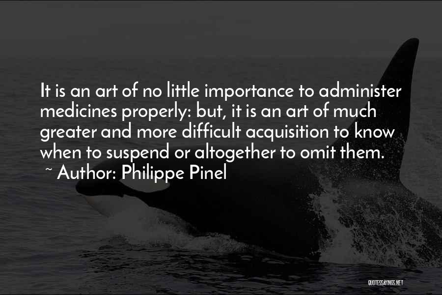 Medicine And Art Quotes By Philippe Pinel