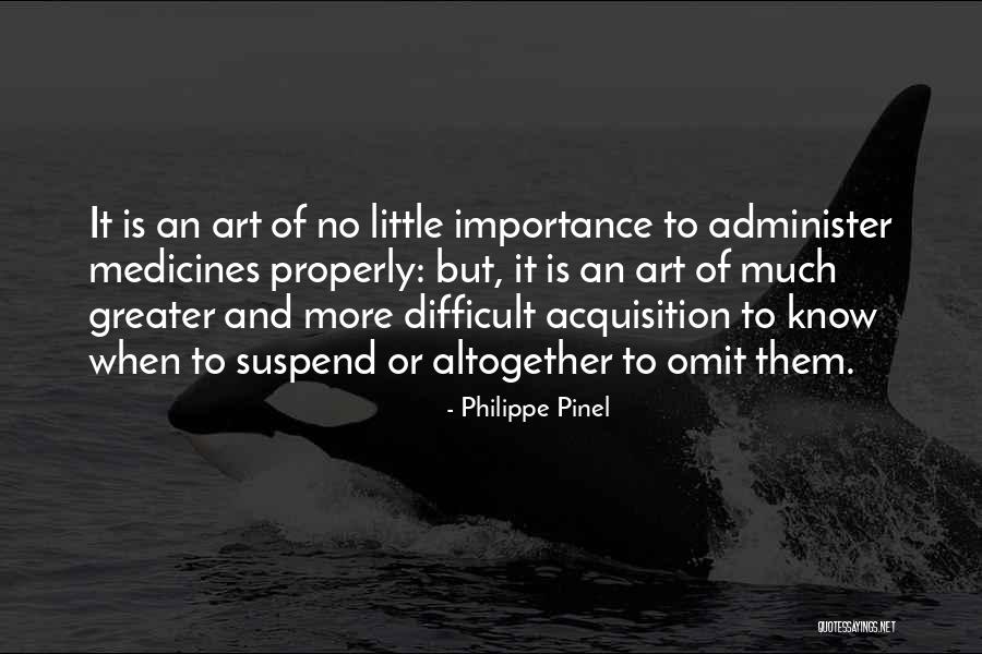 Medicine And Art Quotes By Philippe Pinel