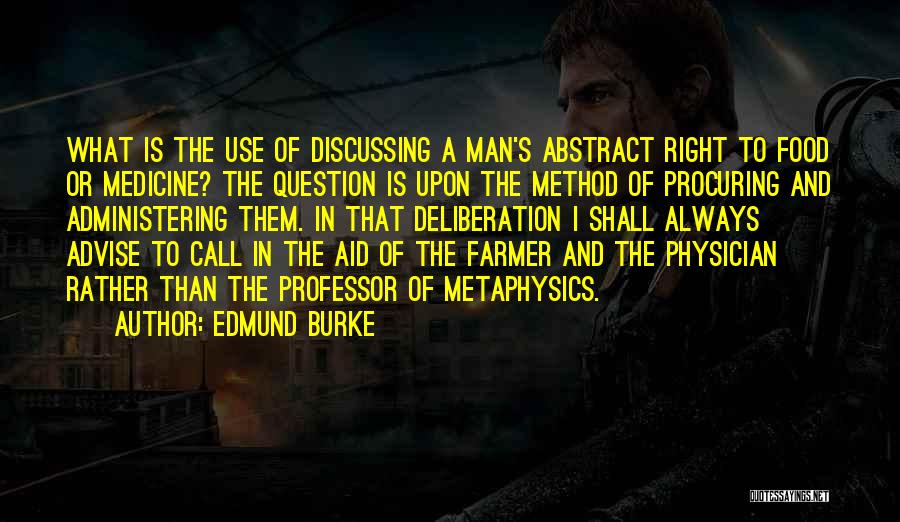 Medicine And Food Quotes By Edmund Burke