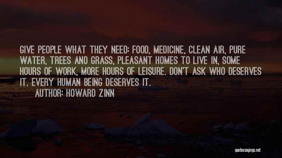 Medicine And Food Quotes By Howard Zinn