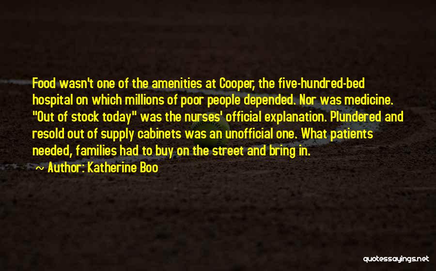 Medicine And Food Quotes By Katherine Boo