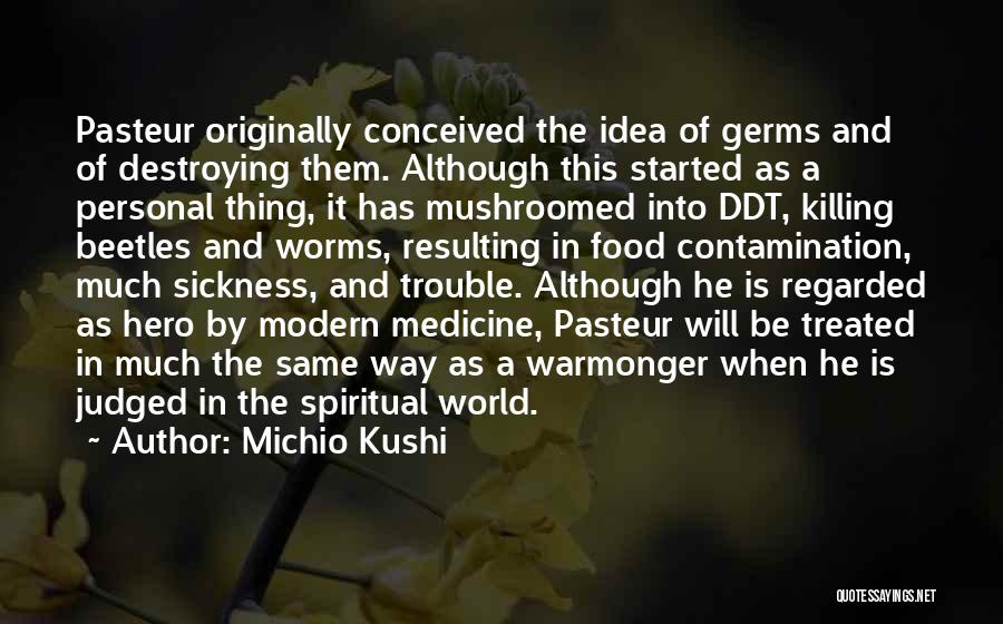 Medicine And Food Quotes By Michio Kushi