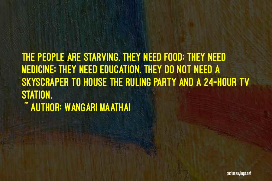 Medicine And Food Quotes By Wangari Maathai