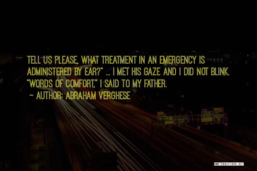 Medicine And Healing Quotes By Abraham Verghese