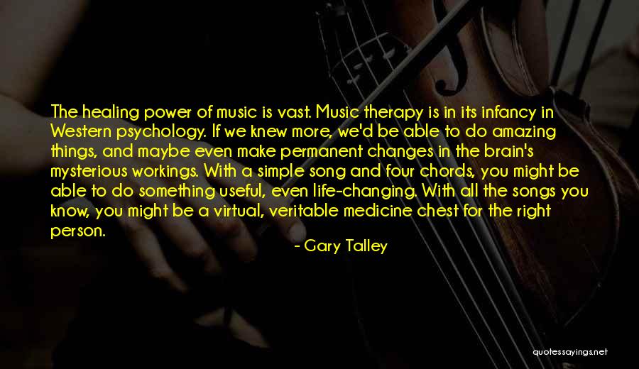 Medicine And Healing Quotes By Gary Talley