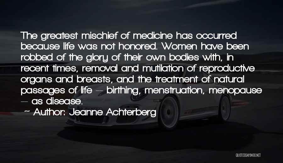 Medicine And Healing Quotes By Jeanne Achterberg