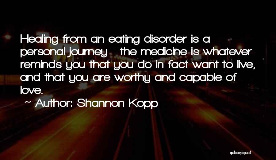 Medicine And Healing Quotes By Shannon Kopp