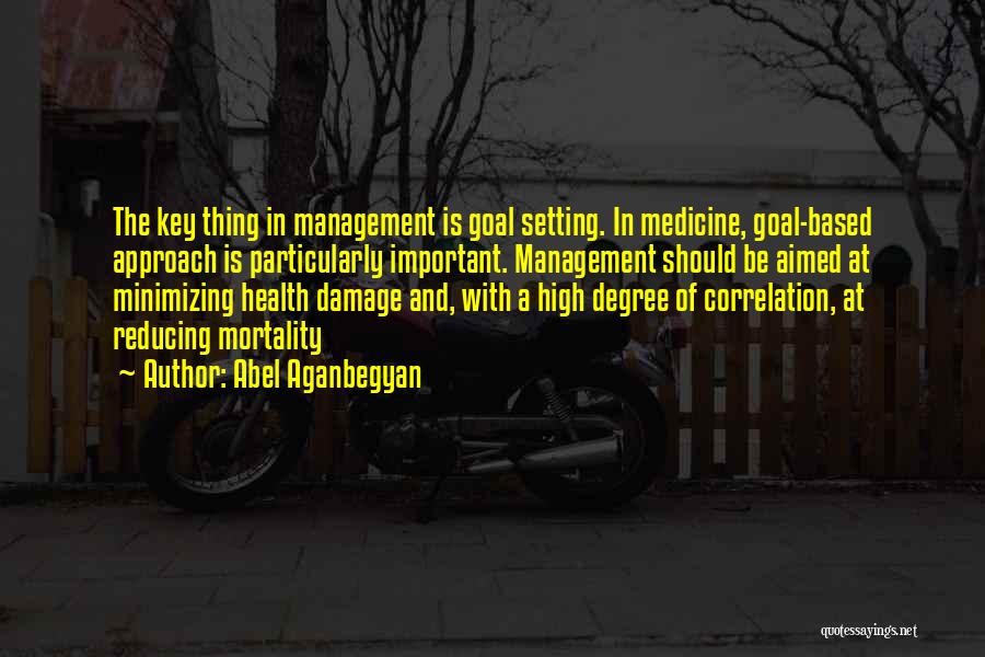 Medicine And Health Quotes By Abel Aganbegyan