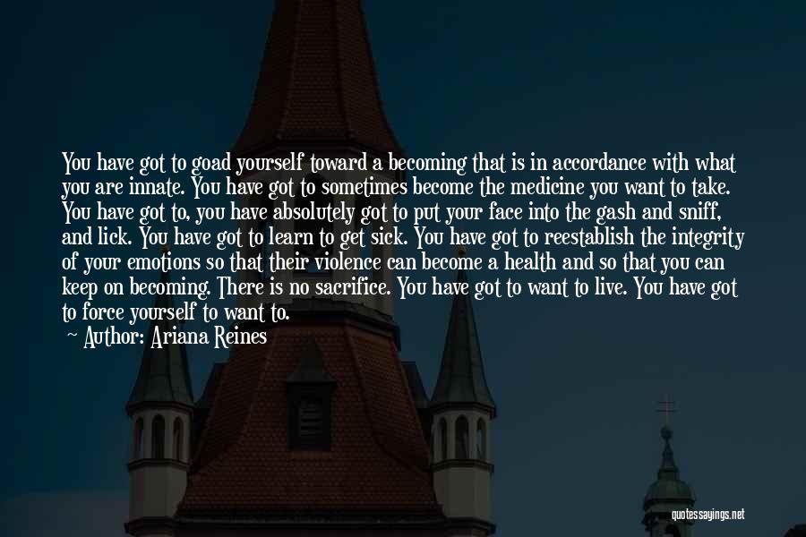 Medicine And Health Quotes By Ariana Reines