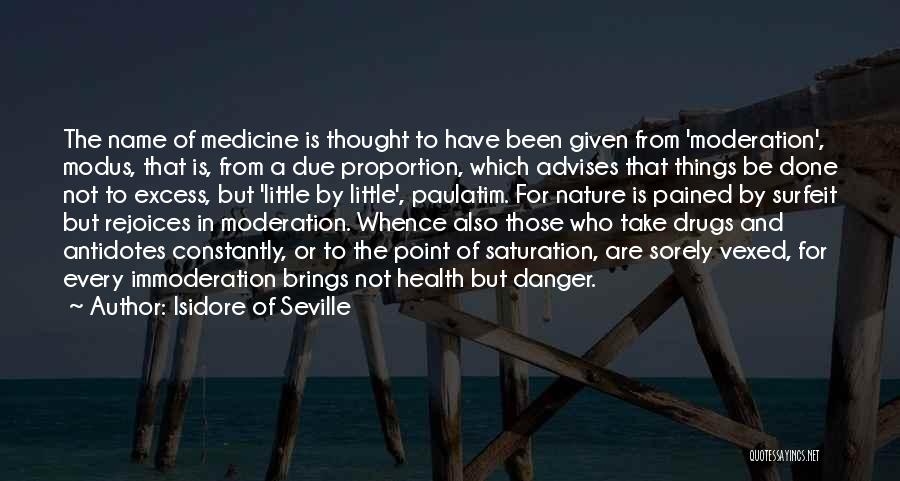 Medicine And Health Quotes By Isidore Of Seville