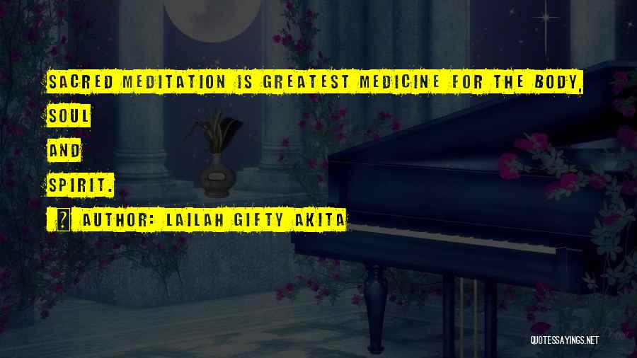 Medicine And Health Quotes By Lailah Gifty Akita