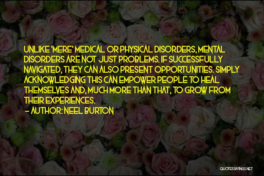 Medicine And Health Quotes By Neel Burton