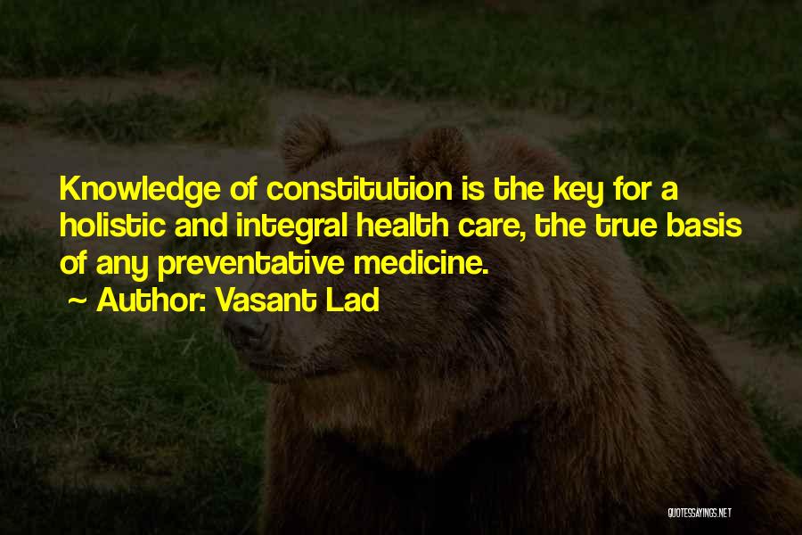 Medicine And Health Quotes By Vasant Lad