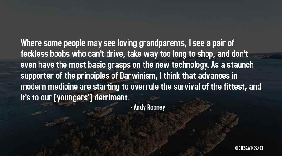 Medicine And Technology Quotes By Andy Rooney