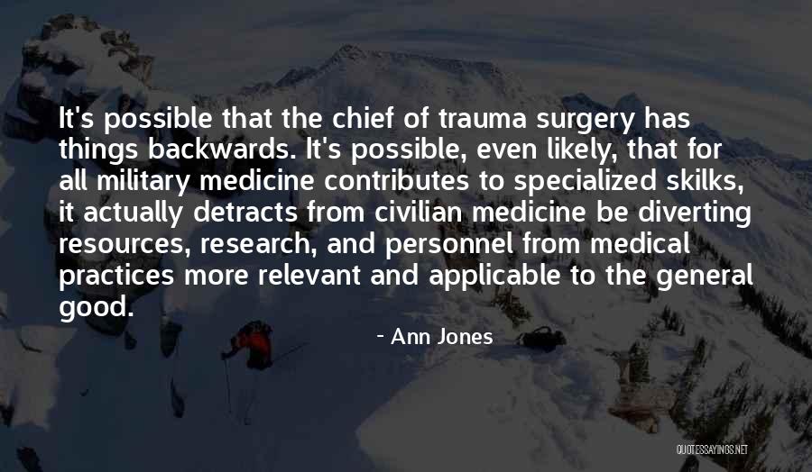 Medicine And War Quotes By Ann Jones Medicine And War Quotes By Ann Jones