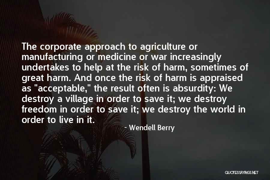 Medicine And War Quotes By Wendell Berry Medicine And War Quotes By Wendell Berry