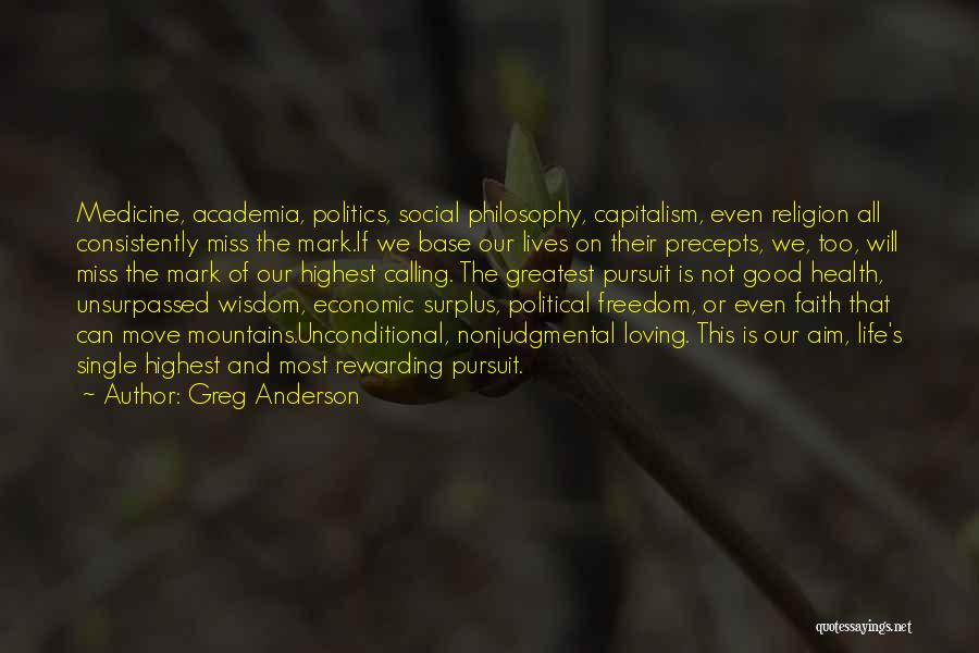 Medicine As A Calling Quotes By Greg Anderson