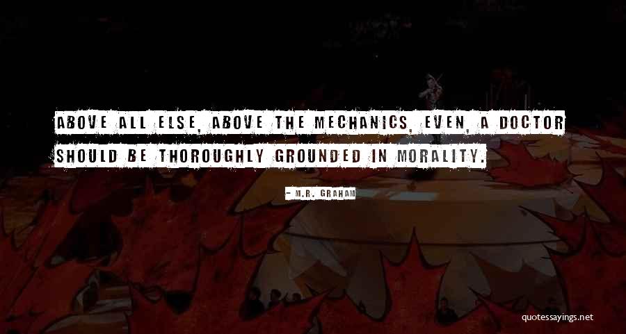 Medicine Doctor Quotes By M.R. Graham Medicine Doctor Quotes By M.R. Graham