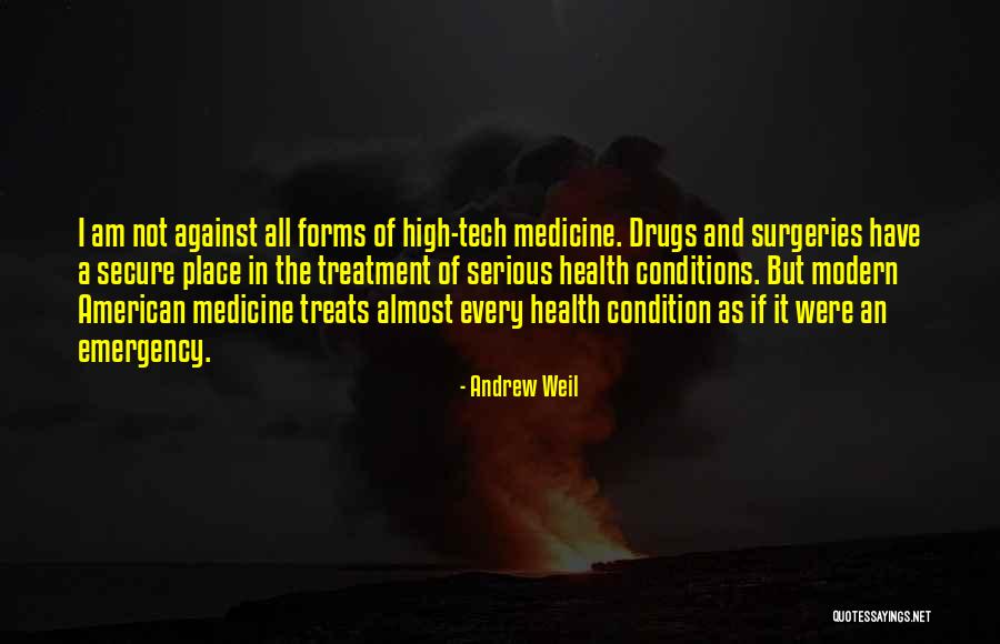 Medicine Drugs Quotes By Andrew Weil