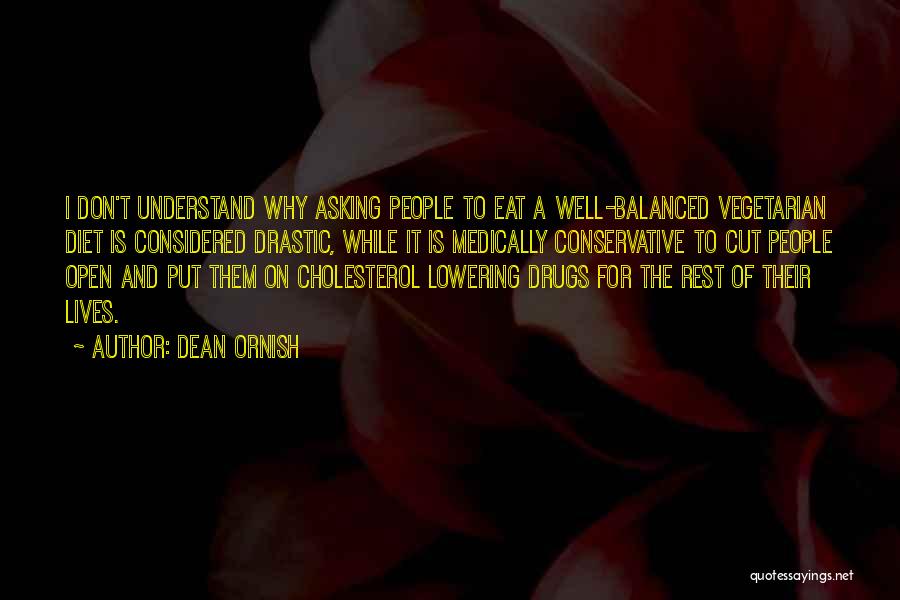 Medicine Drugs Quotes By Dean Ornish Medicine Drugs Quotes By Dean Ornish