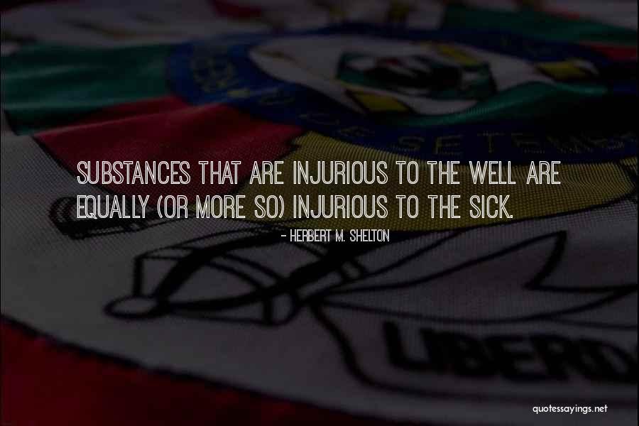 Medicine Drugs Quotes By Herbert M. Shelton Medicine Drugs Quotes By Herbert M. Shelton
