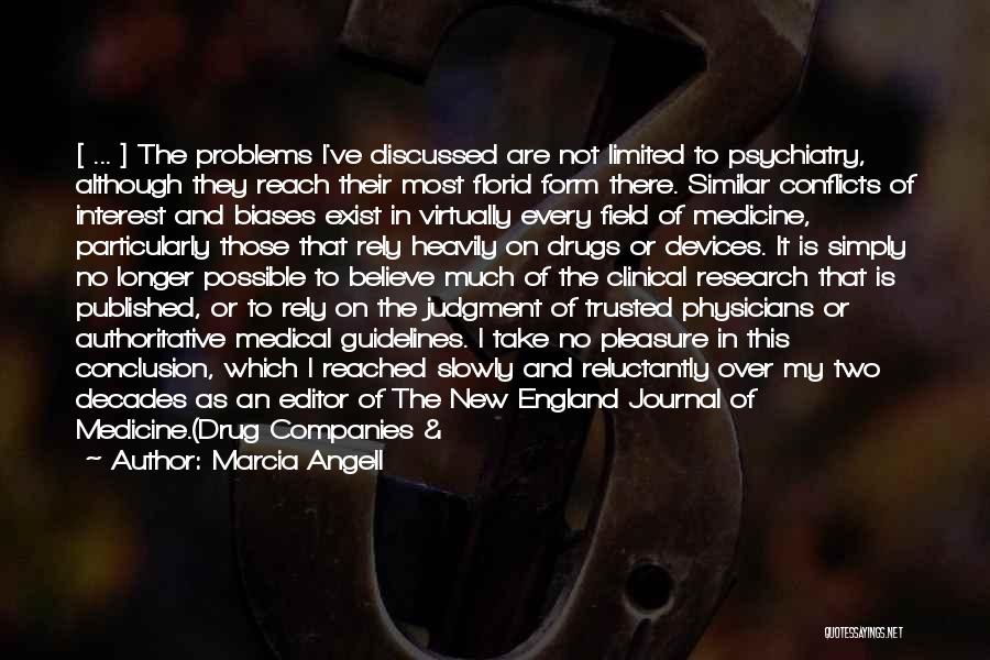 Medicine Drugs Quotes By Marcia Angell Medicine Drugs Quotes By Marcia Angell