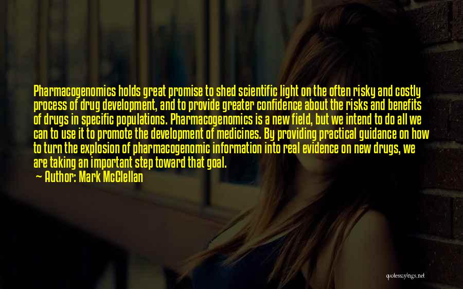 Medicine Drugs Quotes By Mark McClellan