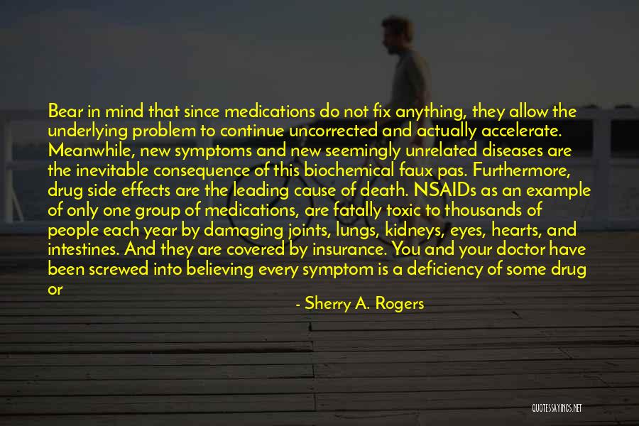 Medicine Drugs Quotes By Sherry A. Rogers