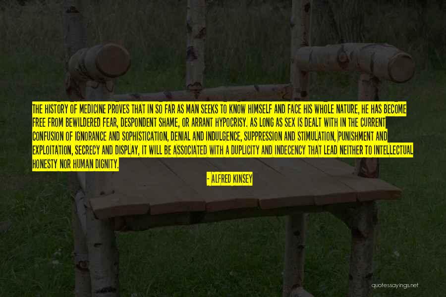 Medicine History Quotes By Alfred Kinsey Medicine History Quotes By Alfred Kinsey