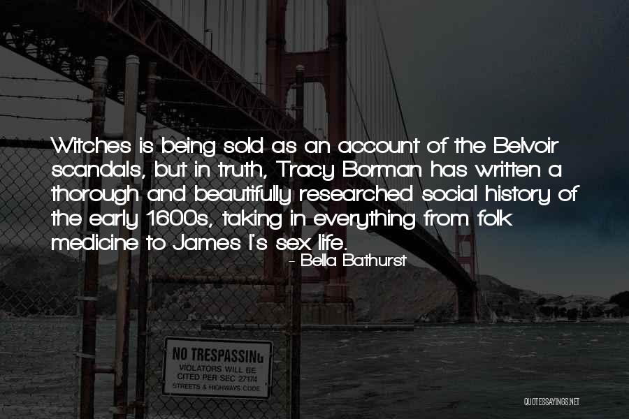 Medicine History Quotes By Bella Bathurst Medicine History Quotes By Bella Bathurst