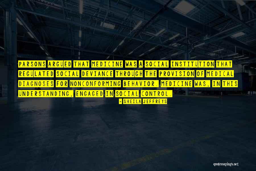 Medicine History Quotes By Sheila Jeffreys Medicine History Quotes By Sheila Jeffreys