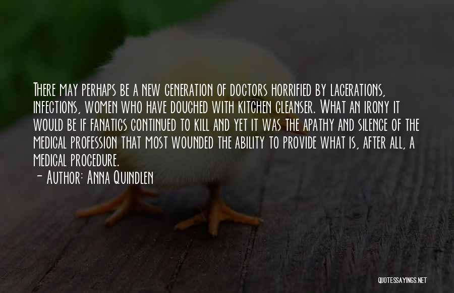 Medicine Profession Quotes By Anna Quindlen