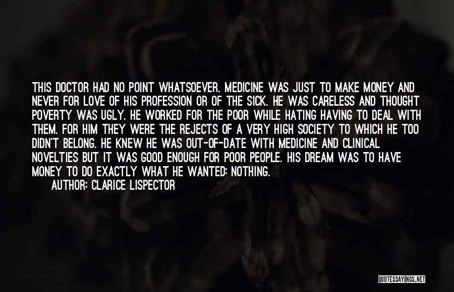 Medicine Profession Quotes By Clarice Lispector