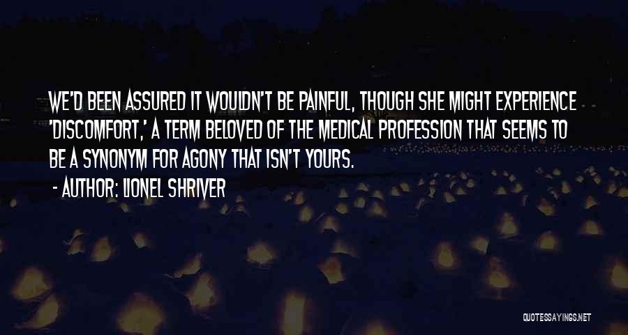 Medicine Profession Quotes By Lionel Shriver