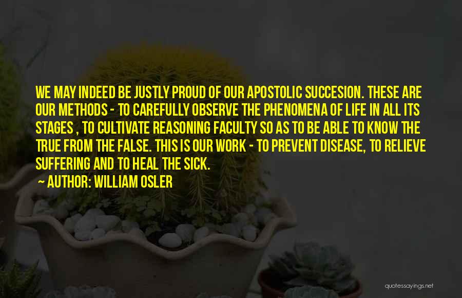 Medicine Profession Quotes By William Osler