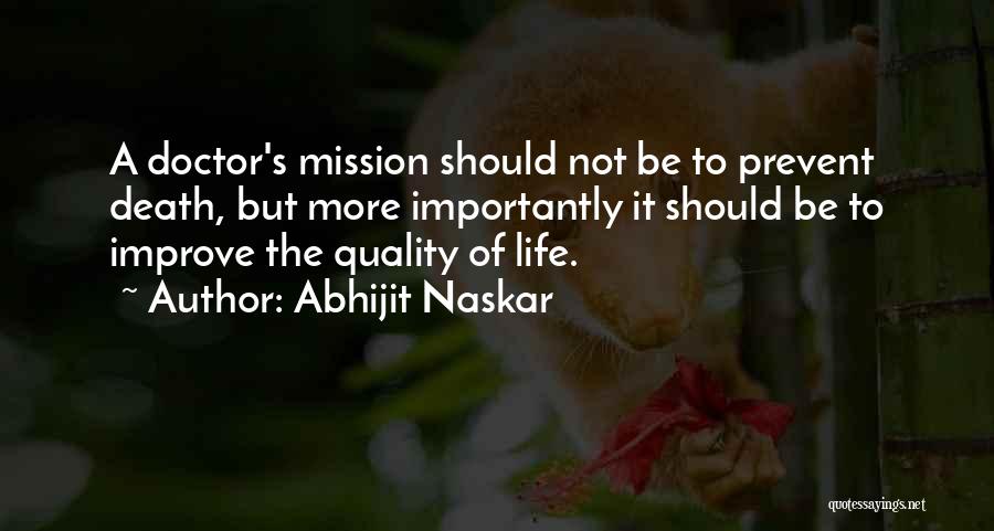 Medicine Students Quotes By Abhijit Naskar