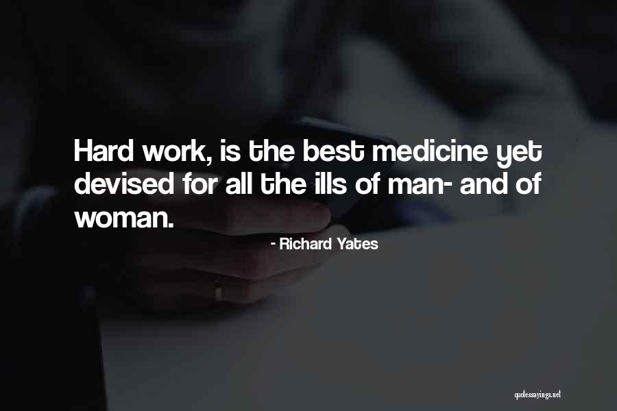 Medicine Woman Quotes By Richard Yates Medicine Woman Quotes By Richard Yates