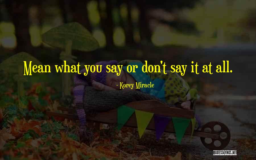 Medicisforma Quotes By Korey Miracle Medicisforma Quotes By Korey Miracle