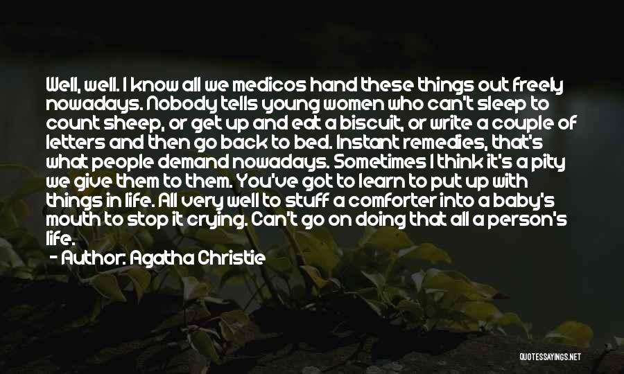 Medicos Quotes By Agatha Christie