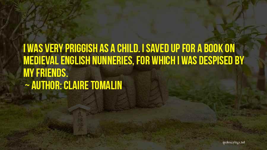 Medieval 2 Quotes By Claire Tomalin