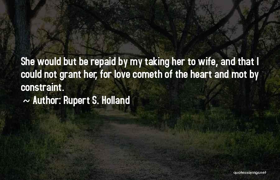 Medieval Knights Quotes By Rupert S. Holland