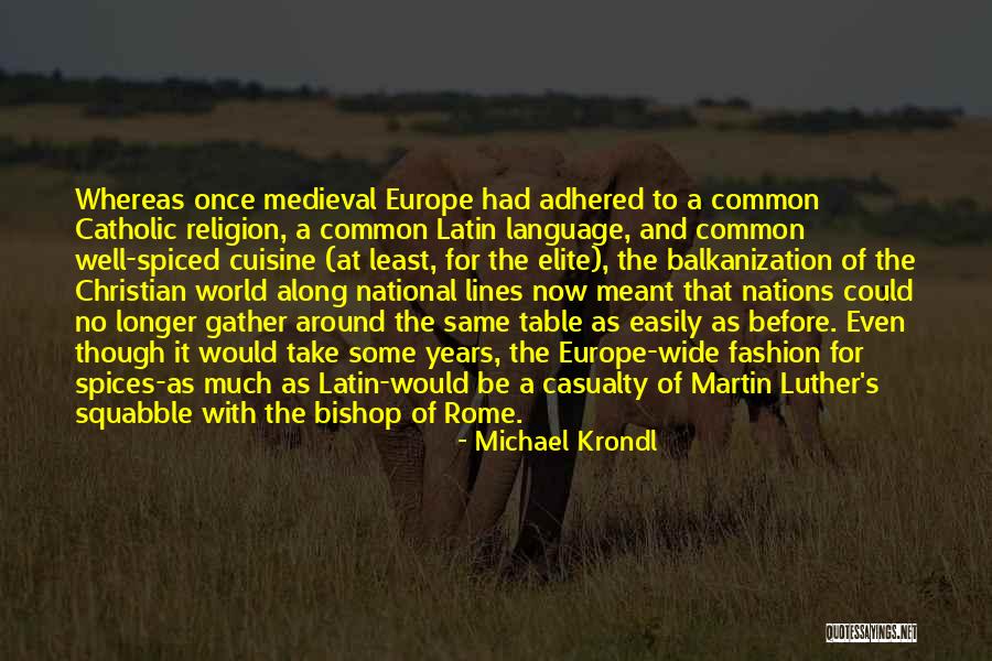 Medieval Latin Quotes By Michael Krondl Medieval Latin Quotes By Michael Krondl