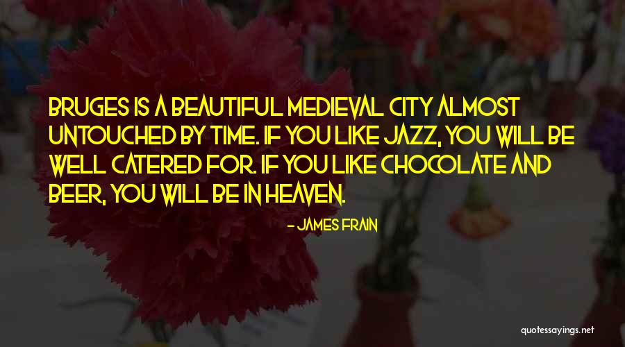 Medieval Quotes By James Frain Medieval Quotes By James Frain