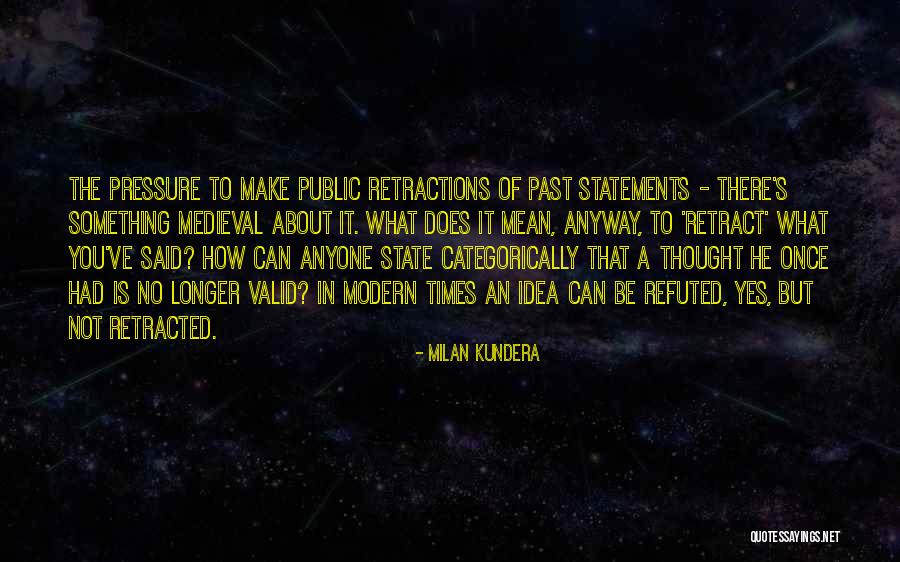Medieval Times Quotes By Milan Kundera Medieval Times Quotes By Milan Kundera