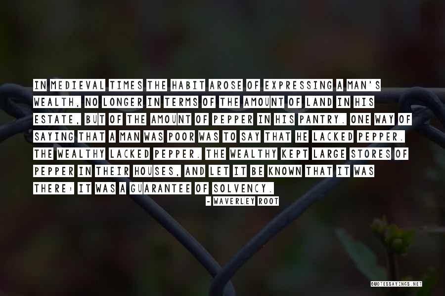 Medieval Times Quotes By Waverley Root Medieval Times Quotes By Waverley Root